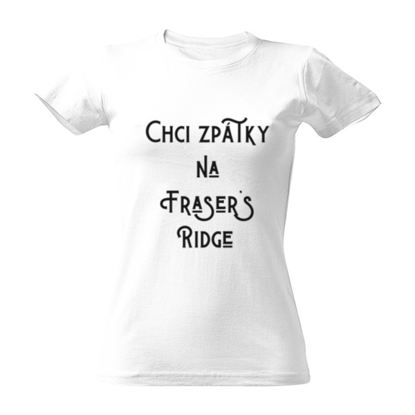 Tričko s potiskem Chci zpátky 